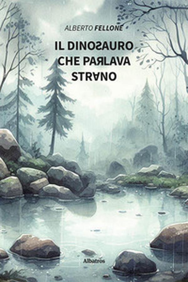 Il dinosauro che parlava strano - Librerie.coop Il dinosauro che parlava strano - Librerie.coop