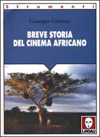 Breve storia del cinema africano - Librerie.coop
