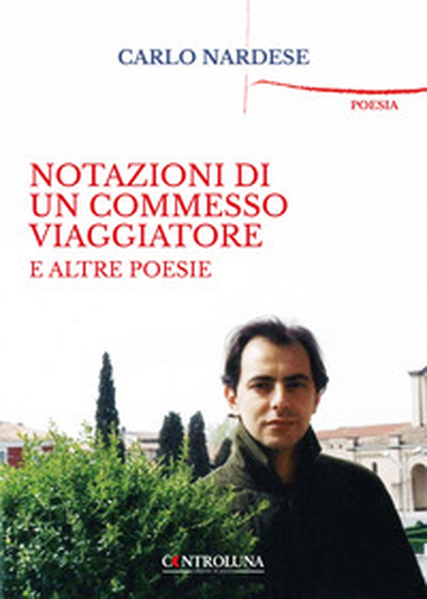 Notazioni di un commesso viaggiatore e altre poesie - Librerie.coop Notazioni di un commesso viaggiatore e altre poesie - Librerie.coop
