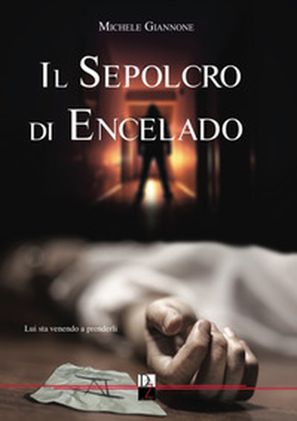 Il sepolcro di Encelado - Librerie.coop Il sepolcro di Encelado - Librerie.coop