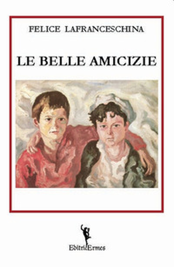 Le belle amicizie - Librerie.coop Le belle amicizie - Librerie.coop