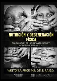 Nutrición y degeneración física - Librerie.coop