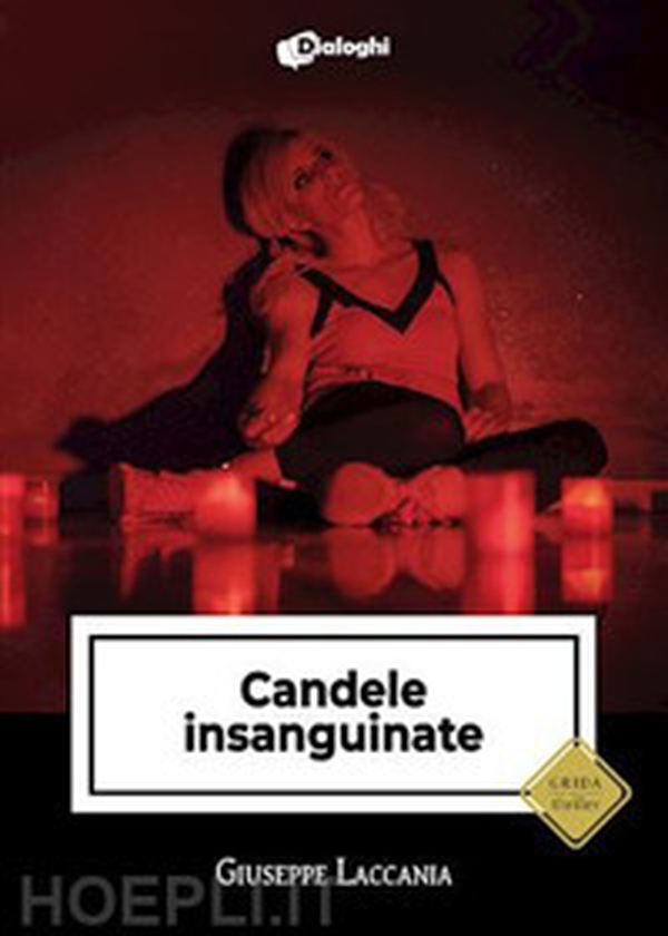 Candele insanguinate - Librerie.coop Candele insanguinate - Librerie.coop
