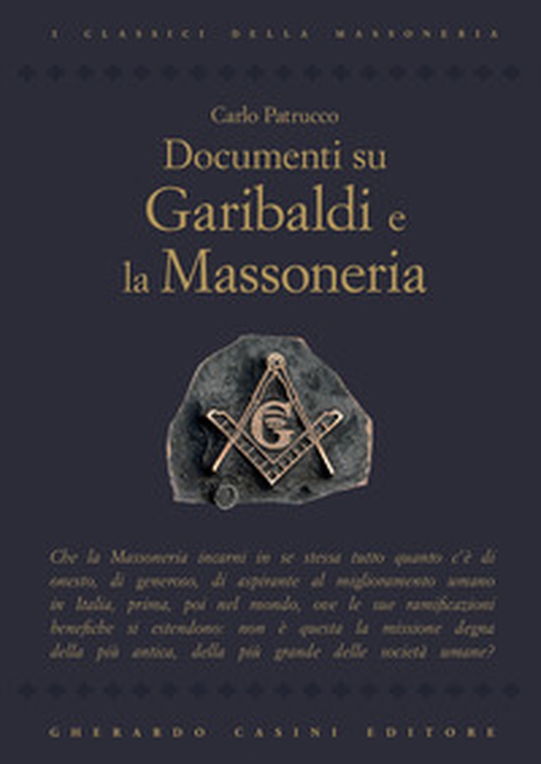 Documenti su Garibaldi e la massoneria - Librerie.coop Documenti su Garibaldi e la massoneria - Librerie.coop