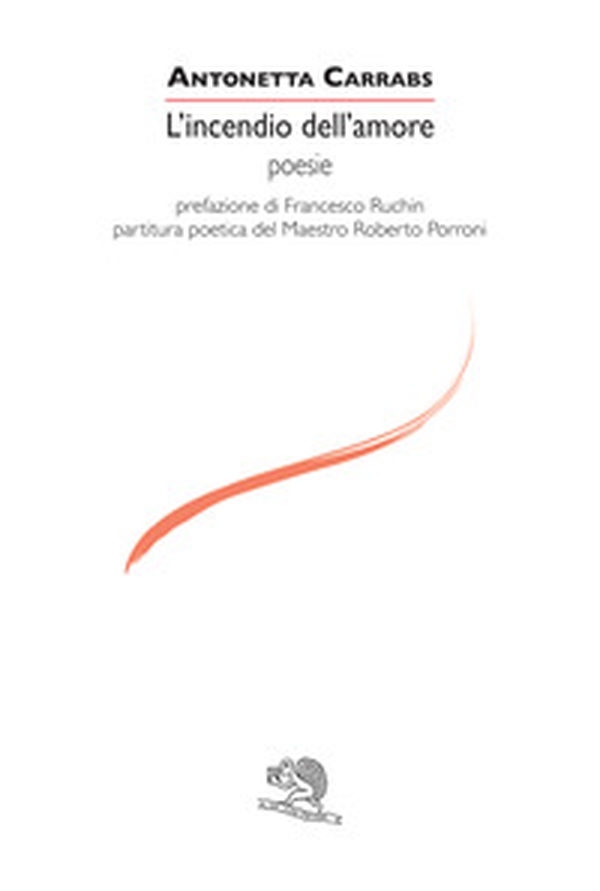 L'incendio dell'amore - Librerie.coop L'incendio dell'amore - Librerie.coop