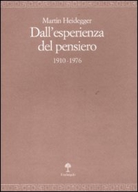 Dall'esperienza del pensiero (1910-1976) - Librerie.coop