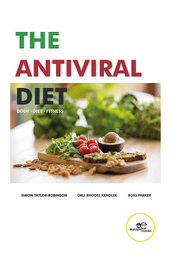 The Antiviral Diet - Librerie.coop The Antiviral Diet - Librerie.coop