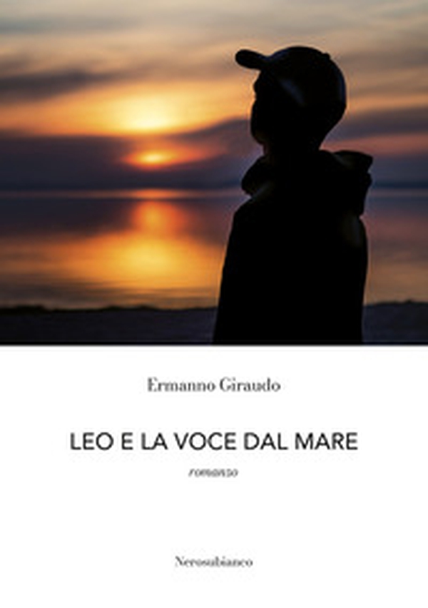 Leo e la voce dal mare - Librerie.coop Leo e la voce dal mare - Librerie.coop
