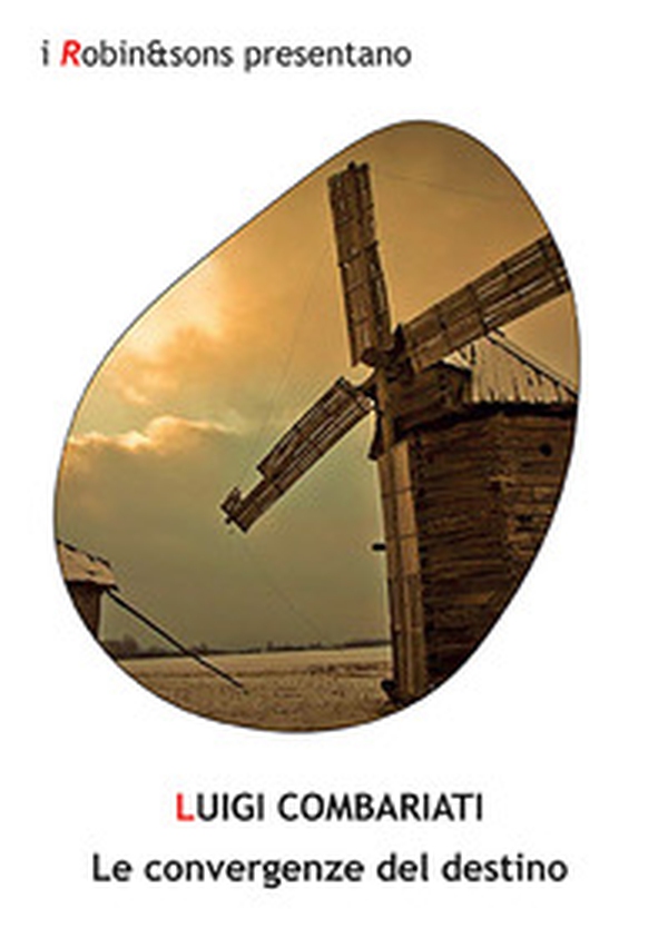Le convergenze del destino - Librerie.coop Le convergenze del destino - Librerie.coop