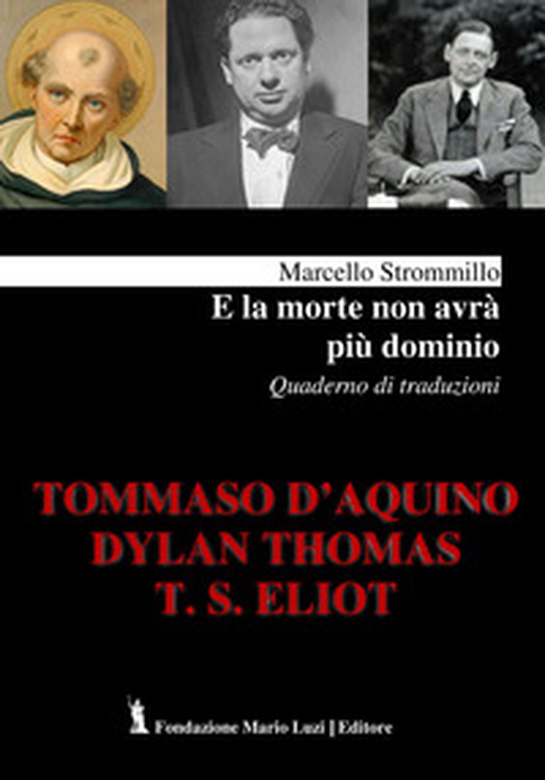 E la morte non avrà più dominio. Quaderno di traduzioni - Librerie.coop E la morte non avrà più dominio. Quaderno di traduzioni - Librerie.coop
