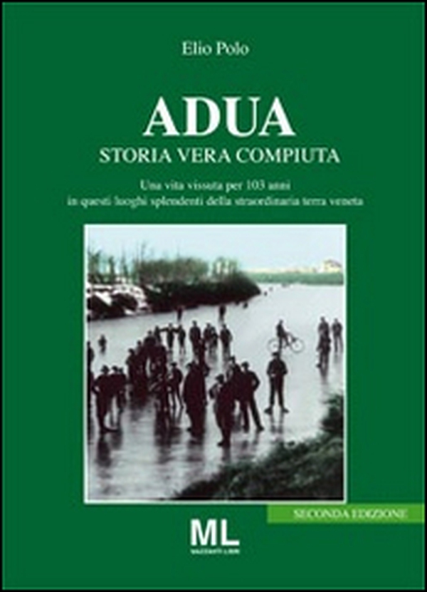 Adua. Storia vera compiuta - Librerie.coop Adua. Storia vera compiuta - Librerie.coop