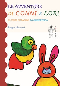 Le avventure di Conni e Lori - Librerie.coop