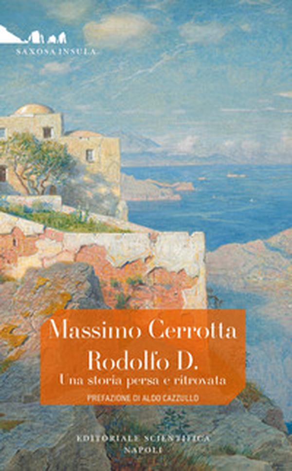 Rodolfo D. Una storia persa e ritrovata - Librerie.coop Rodolfo D. Una storia persa e ritrovata - Librerie.coop