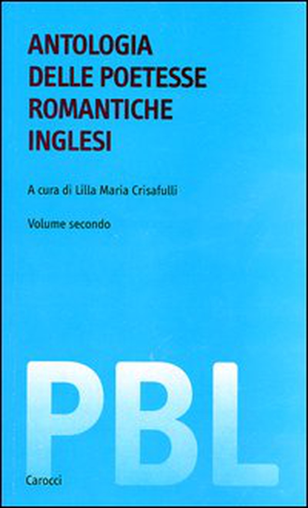 Antologia delle poetesse romantiche inglesi. Testo inglese a fronte - Librerie.coop Antologia delle poetesse romantiche inglesi. Testo inglese a fronte - Librerie.coop