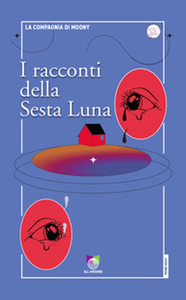 I racconti della sesta luna - Librerie.coop I racconti della sesta luna - Librerie.coop