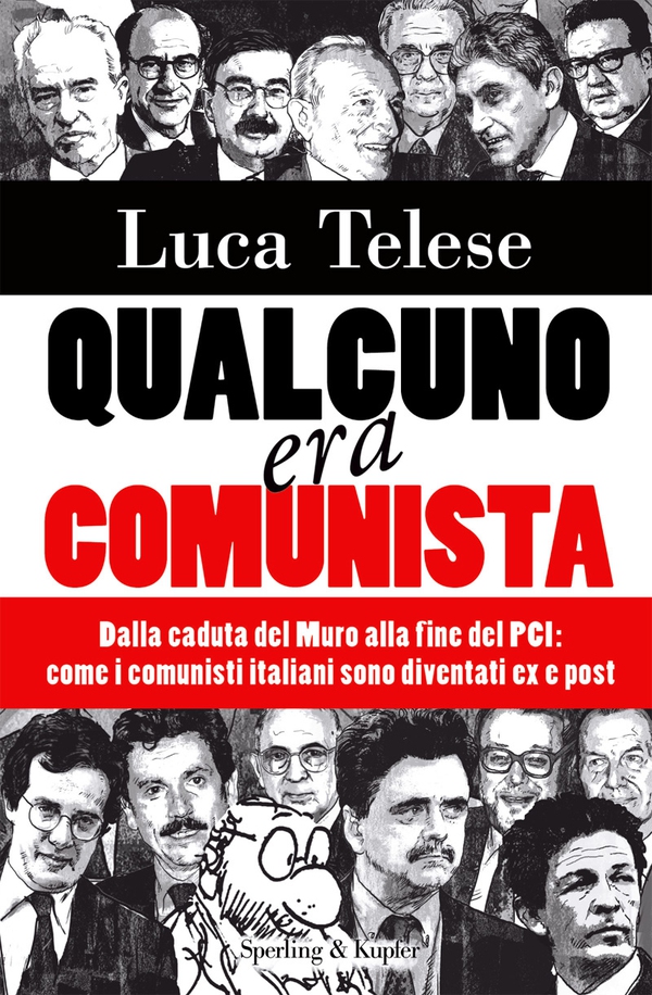 Qualcuno era comunista - Librerie.coop Qualcuno era comunista - Librerie.coop