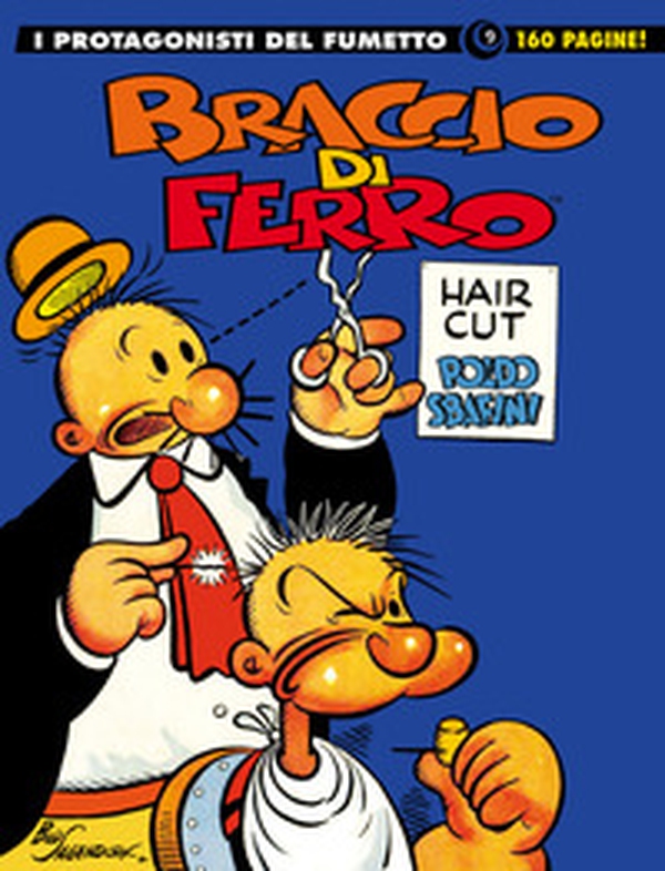 Braccio di Ferro. I protagonisti del fumetto - Librerie.coop Braccio di Ferro. I protagonisti del fumetto - Librerie.coop