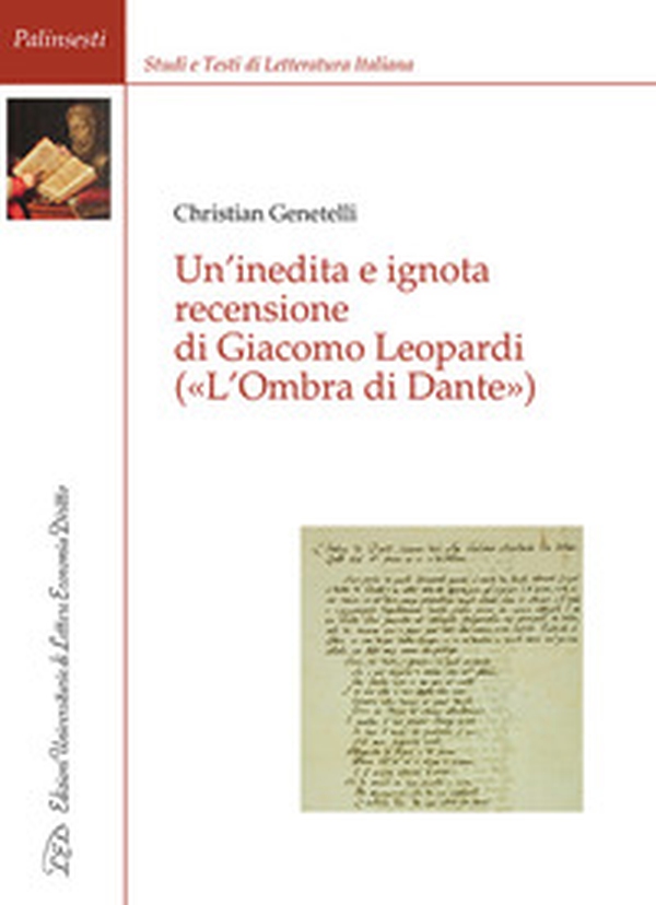 Un'inedita e ignota recensione di Giacomo Leopardi («L'ombra di Dante») - Librerie.coop Un'inedita e ignota recensione di Giacomo Leopardi («L'ombra di Dante») - Librerie.coop