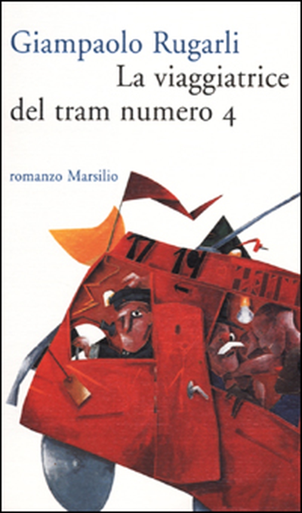 La viaggiatrice del tram numero 4 - Librerie.coop La viaggiatrice del tram numero 4 - Librerie.coop