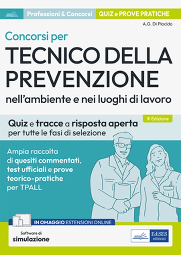 Concorsi per Tecnici della prevenzione nell'ambiente e nei luoghi di lavoro - Librerie.coop Concorsi per Tecnici della prevenzione nell'ambiente e nei luoghi di lavoro - Librerie.coop