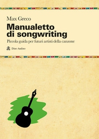 Manualetto di songwriting - Librerie.coop
