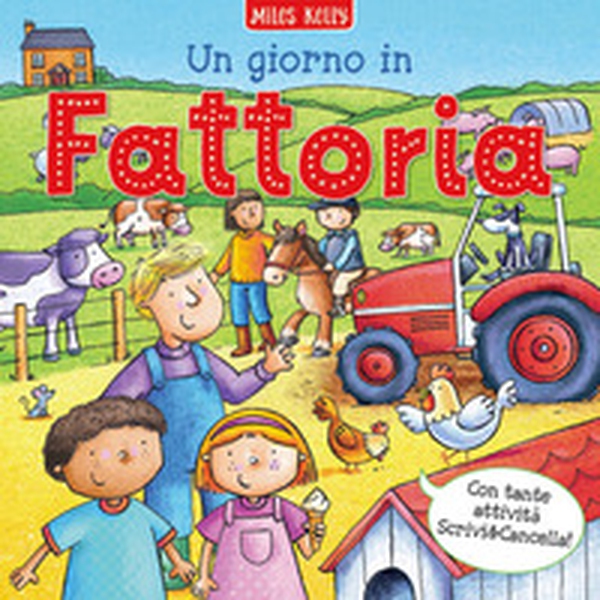 Un giorno in... fattoria. Scrivo & imparo - Librerie.coop Un giorno in... fattoria. Scrivo & imparo - Librerie.coop