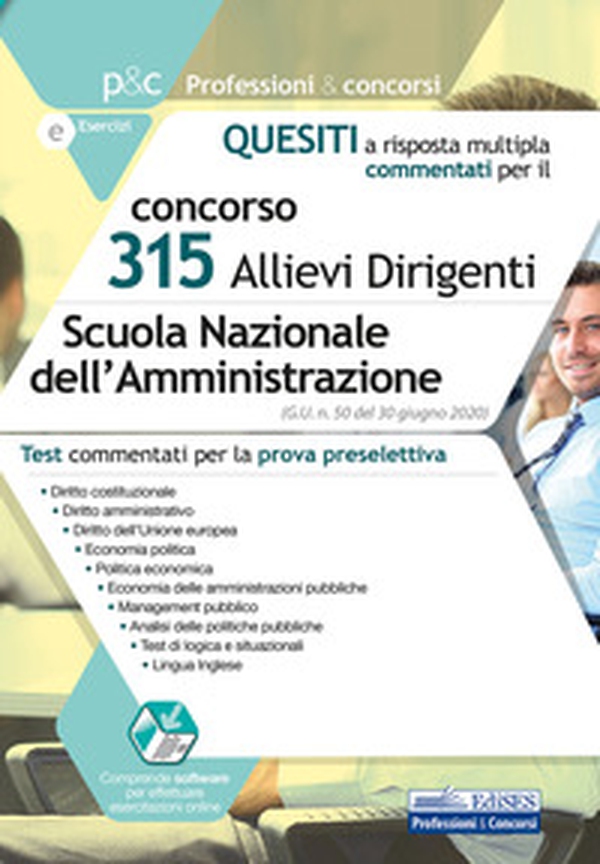Concorso 315 allievi dirigenti Scuola Nazionale dell'Amministrazione (SNA). Quesiti a risposta multipla commentati. Test commentati per la prova preselettiva - Librerie.coop Concorso 315 allievi dirigenti Scuola Nazionale dell'Amministrazione (SNA). Quesiti a risposta multipla commentati. Test commentati per la prova preselettiva - Librerie.coop