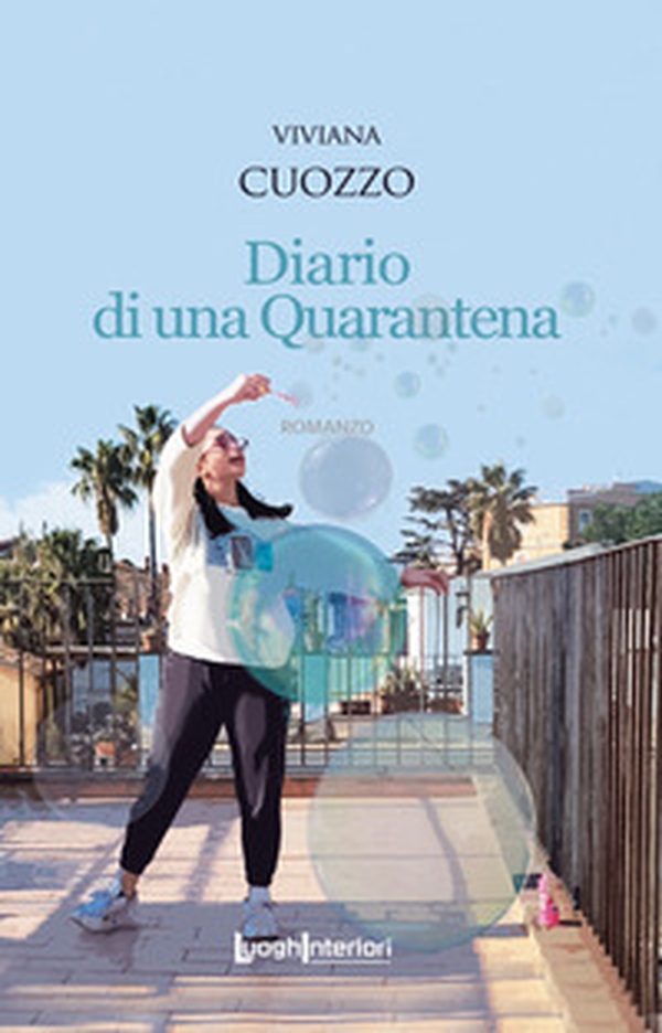 Diario di una quarantena - Librerie.coop Diario di una quarantena - Librerie.coop