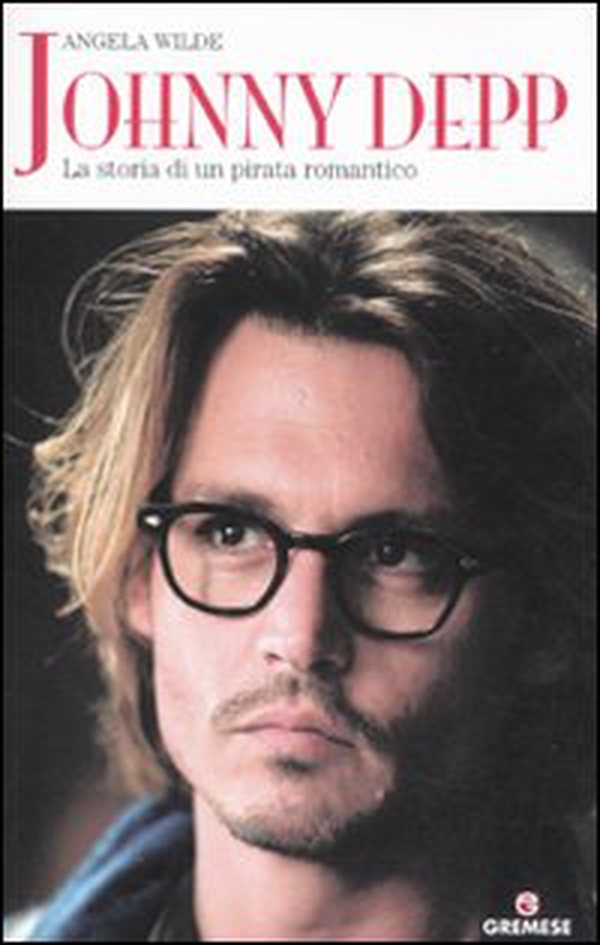 Johnny Depp. La storia di un pirata romantico - Librerie.coop Johnny Depp. La storia di un pirata romantico - Librerie.coop