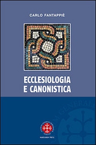 Ecclesiologia e canonistica - Librerie.coop