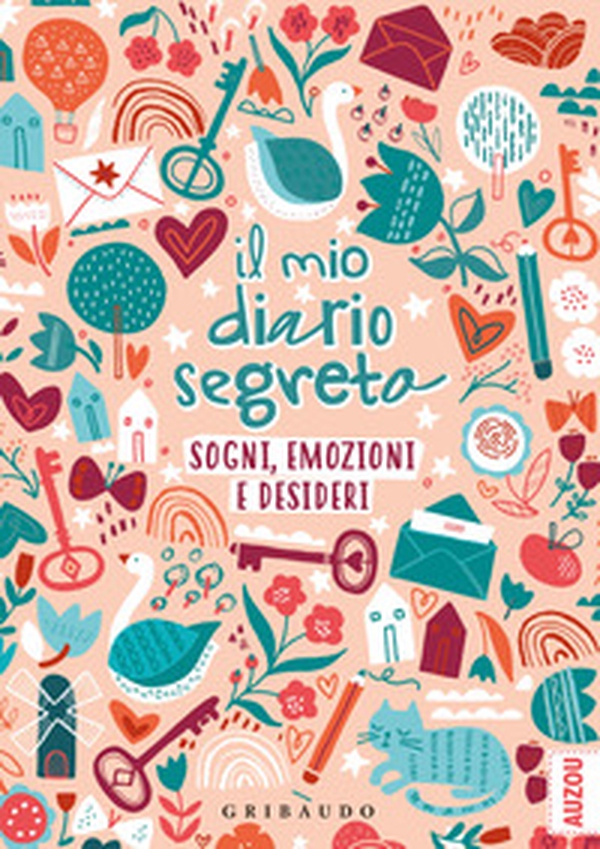 Il mio diario segreto. Sogni, emozioni e desideri - Librerie.coop Il mio diario segreto. Sogni, emozioni e desideri - Librerie.coop