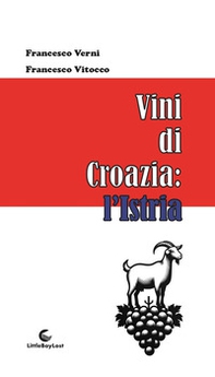 Vini di Croazia: l'Istria - Librerie.coop