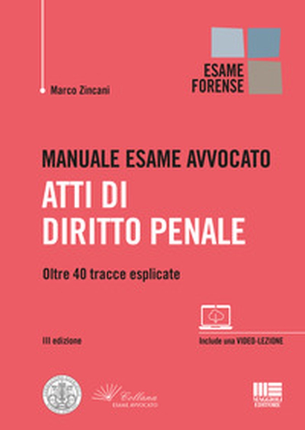 Manuale esame avvocato. Atti di diritto penale. Oltre 40 tracce esplicate - Librerie.coop Manuale esame avvocato. Atti di diritto penale. Oltre 40 tracce esplicate - Librerie.coop