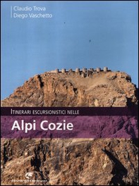 Itinerari escursionistici nelle Alpi Cozie - Librerie.coop