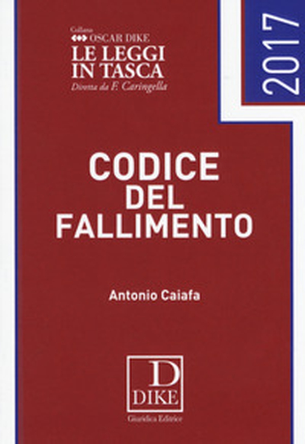 Codice del fallimento pocket 2017 - Librerie.coop Codice del fallimento pocket 2017 - Librerie.coop