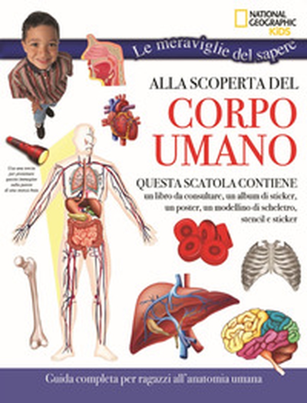 Alla scoperta del corpo umano. Le meraviglie del sapere - Librerie.coop Alla scoperta del corpo umano. Le meraviglie del sapere - Librerie.coop