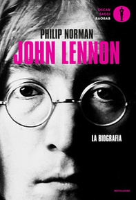 John Lennon. La biografia - Librerie.coop