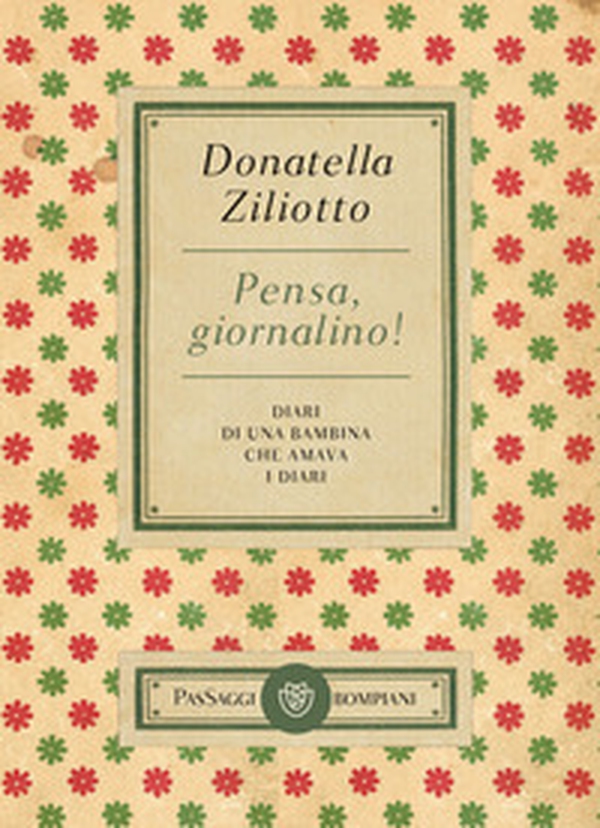 Pensa, giornalino! Diari di una bambina che amava i diari - Librerie.coop Pensa, giornalino! Diari di una bambina che amava i diari - Librerie.coop