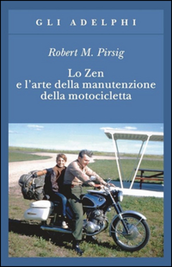 Lo zen e l'arte della manutenzione della motocicletta - Librerie.coop Lo zen e l'arte della manutenzione della motocicletta - Librerie.coop