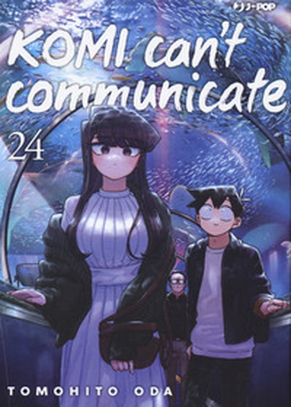 Komi can't communicate - Vol. 24 - Librerie.coop Komi can't communicate - Vol. 24 - Librerie.coop