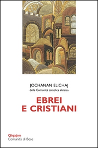 Ebrei e cristiani - Librerie.coop