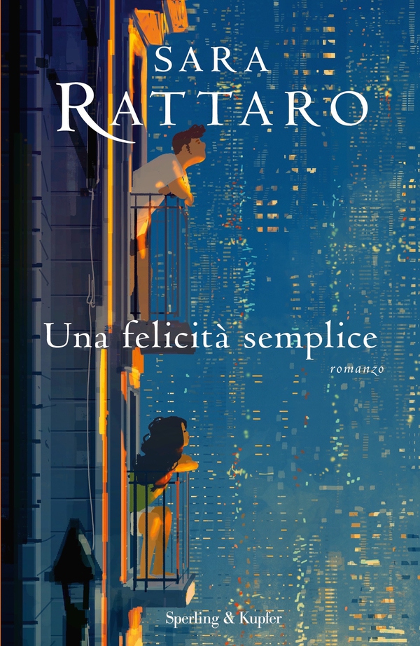 Una felicità semplice - Librerie.coop Una felicità semplice - Librerie.coop