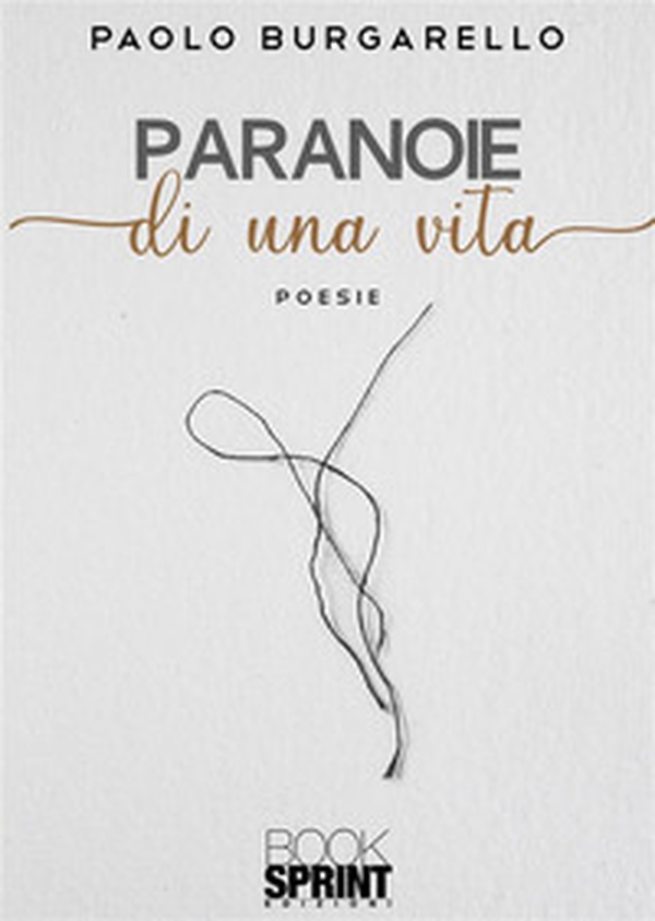 Paranoie di una vita - Librerie.coop Paranoie di una vita - Librerie.coop