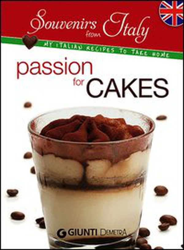 Passion for cakes - Librerie.coop Passion for cakes - Librerie.coop