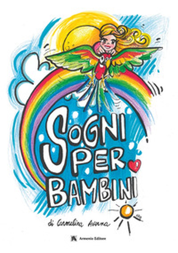 Sogni per bambini - Librerie.coop Sogni per bambini - Librerie.coop