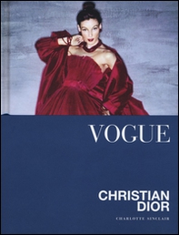 Vogue. Christian Dior - Librerie.coop