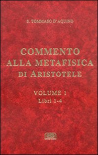 Commento alla Metafisica di Aristotele - Librerie.coop