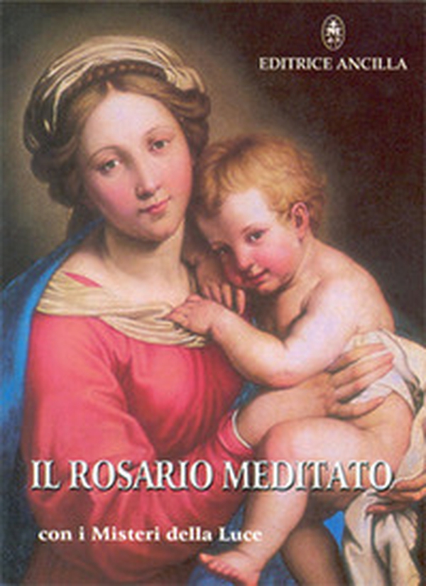 Il rosario meditato. Con i misteri della luce - Librerie.coop Il rosario meditato. Con i misteri della luce - Librerie.coop