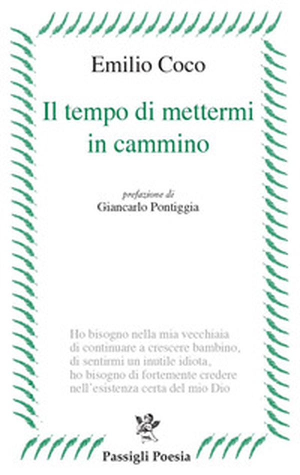 Il tempo di mettermi in cammino - Librerie.coop Il tempo di mettermi in cammino - Librerie.coop