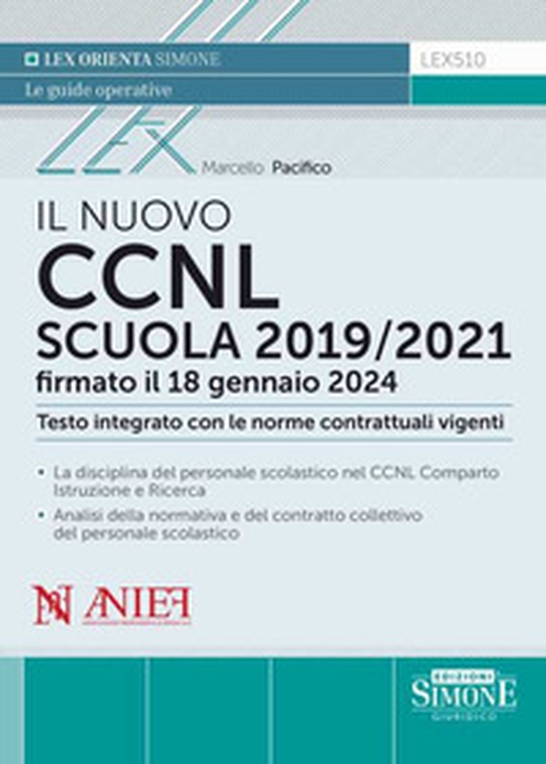 Il nuovo CCNL Scuola 2019/2021 firmato il 18 gennaio 2024. Testo integrato con le norme contrattuali vigenti - Librerie.coop Il nuovo CCNL Scuola 2019/2021 firmato il 18 gennaio 2024. Testo integrato con le norme contrattuali vigenti - Librerie.coop